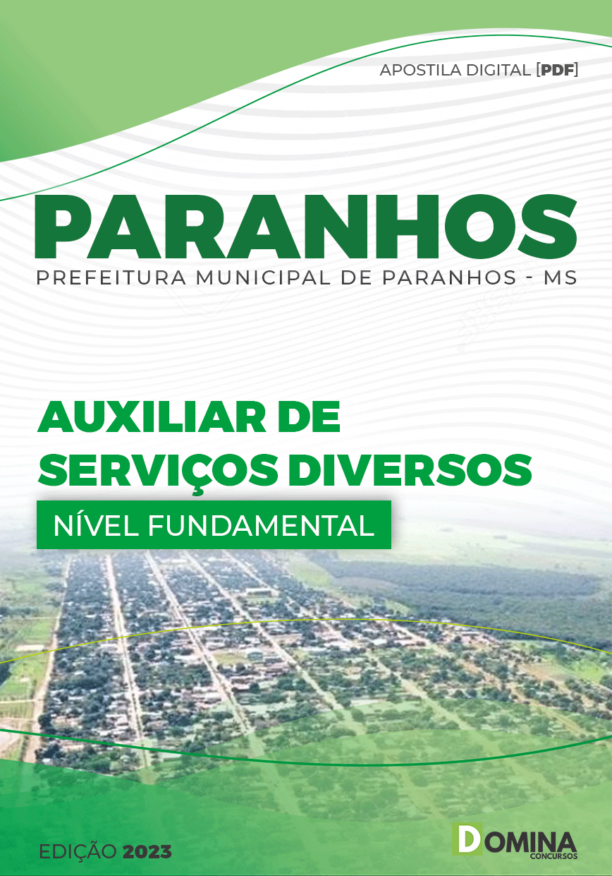 Apostila Pref Paranhos MS 2023 Auxiliar Serviços Diversos