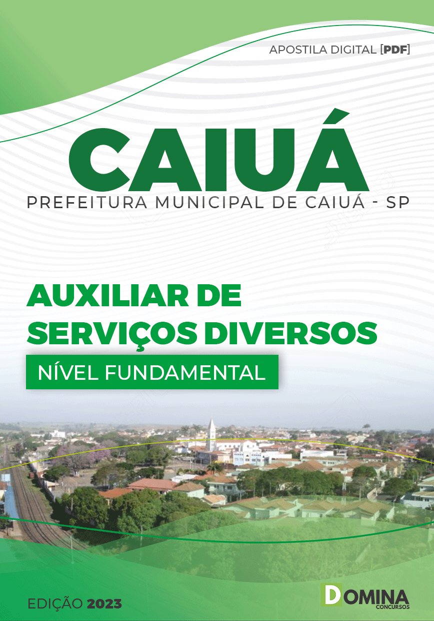 Apostila Pref Caiuá SP 2023 Auxiliar Serviços Diversos