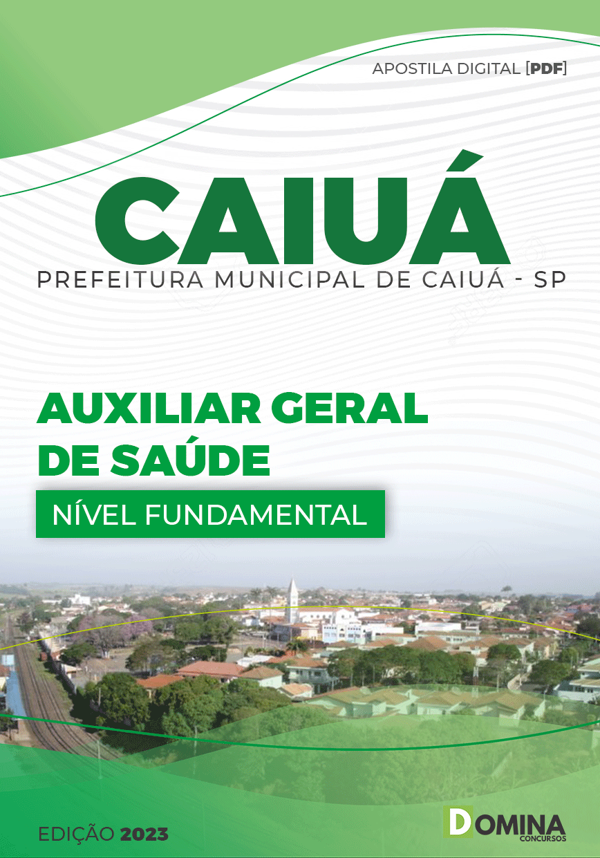 Apostila Concurso Pref Caiuá SP 2023 Auxiliar Geral Saúde