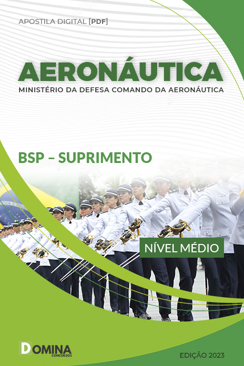 Apostila Concurso AERONÁUTICA 2023 BSP Suprimentos