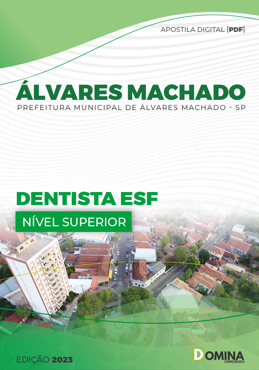 Apostila Pref Álvares Machado SP 2023 Dentista ESF