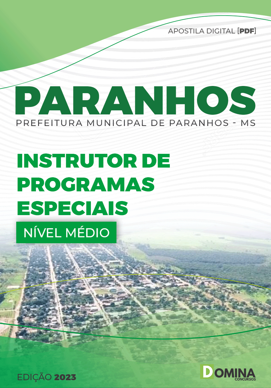 Apostila Pref Paranhos MS 2023 Instrutor Programas Especiais