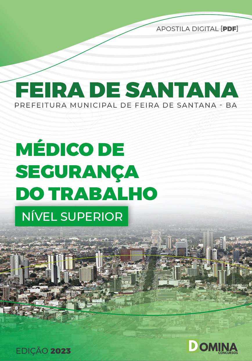 Apostila Pref Feira Santana BA 2023 Médico Segurança Trabalho