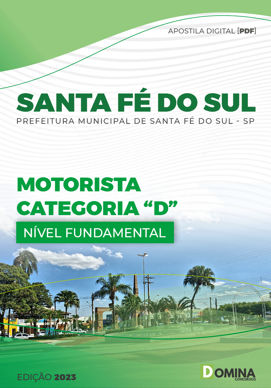 Apostila Pref Santa Fé Sul SP 2023 Motorista Categoria D
