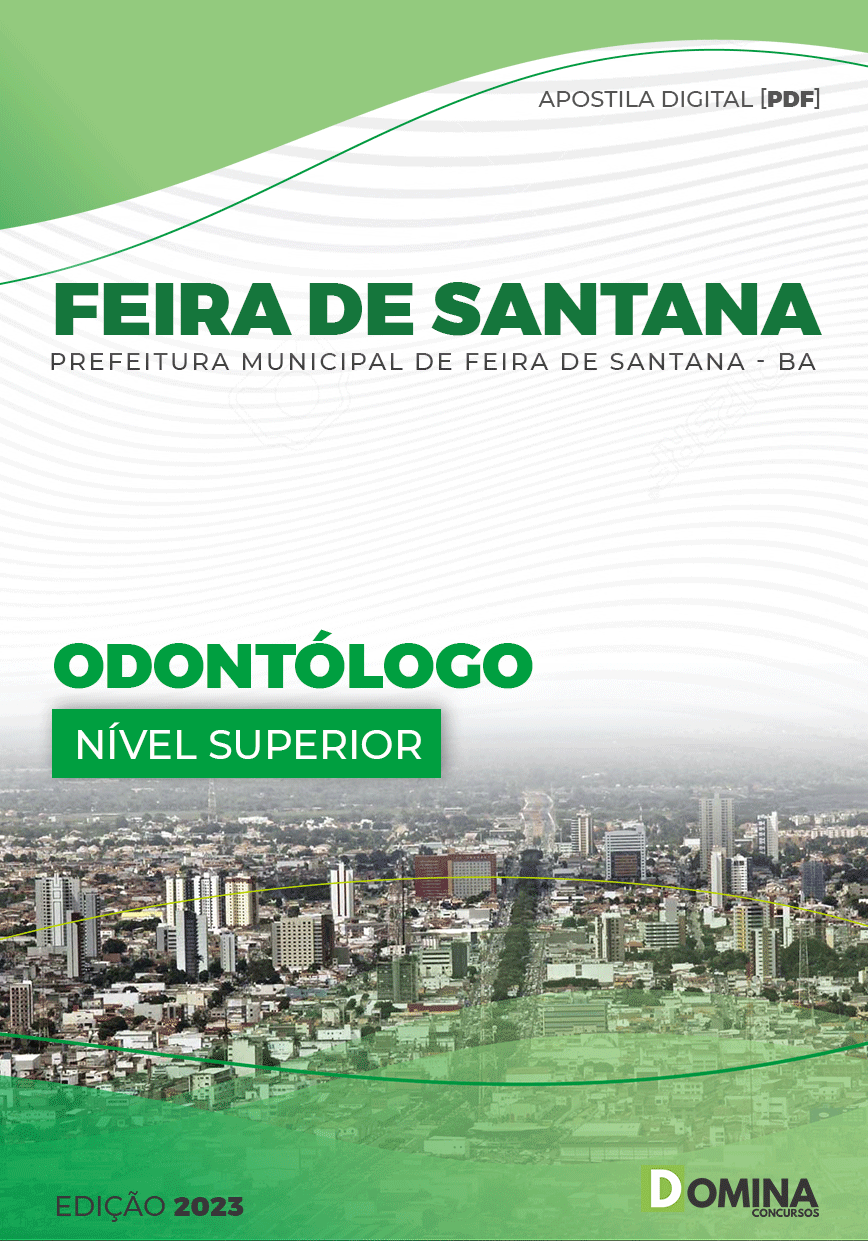 Apostila Digital Pref Feira Santana BA 2023 Odontólogo