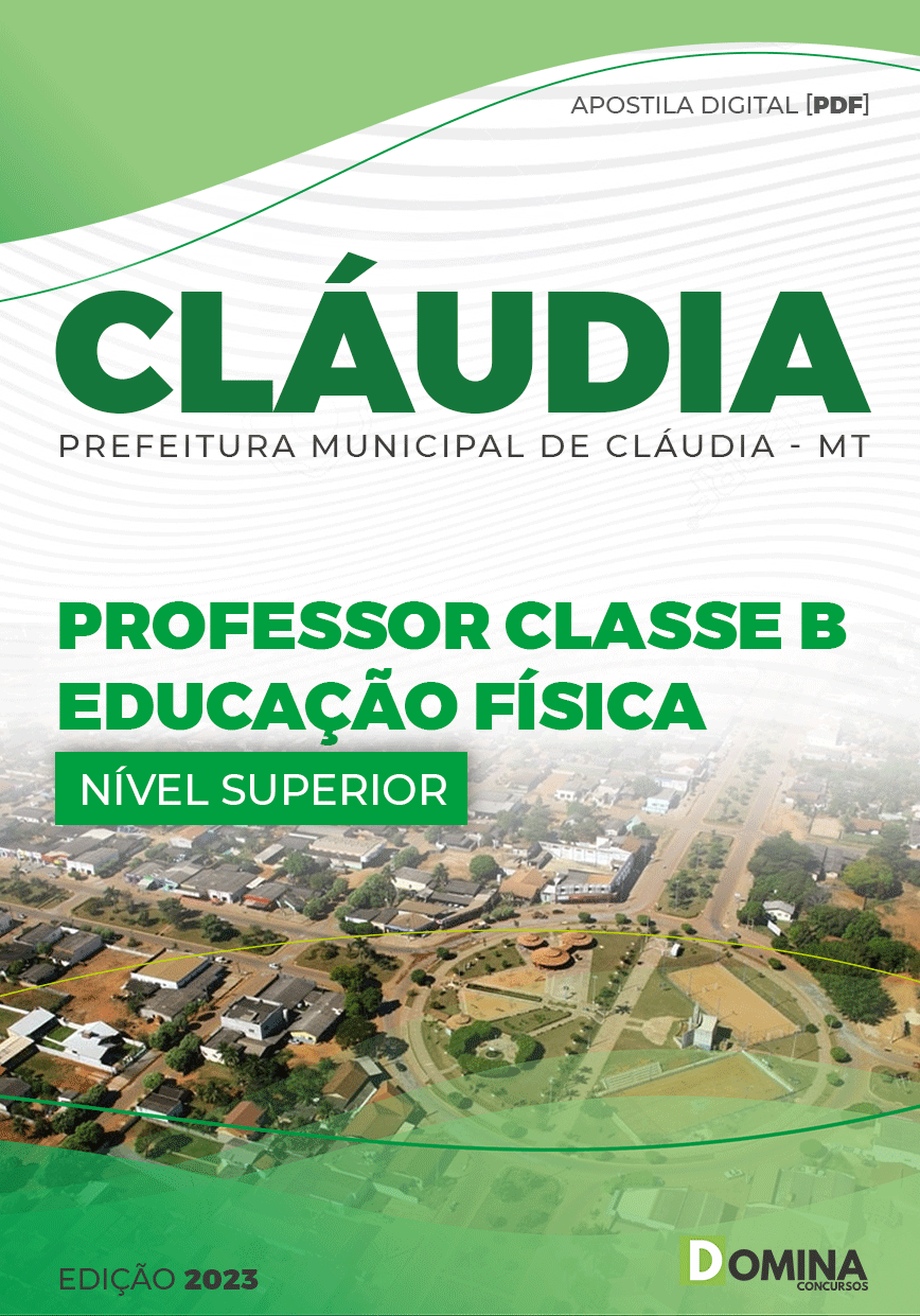 Apostila Pref Cláudia MT 2023 Professor Classe B Educação Física