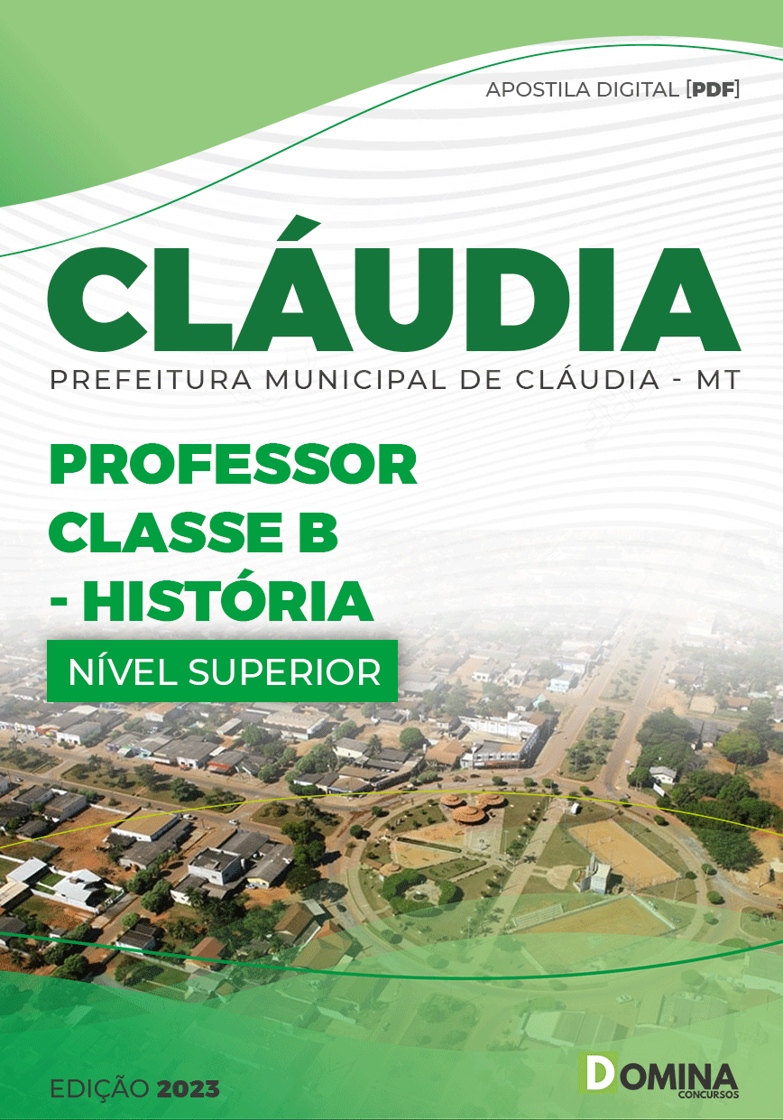 Apostila Pref Cláudia MT 2023 Professor Classe B História