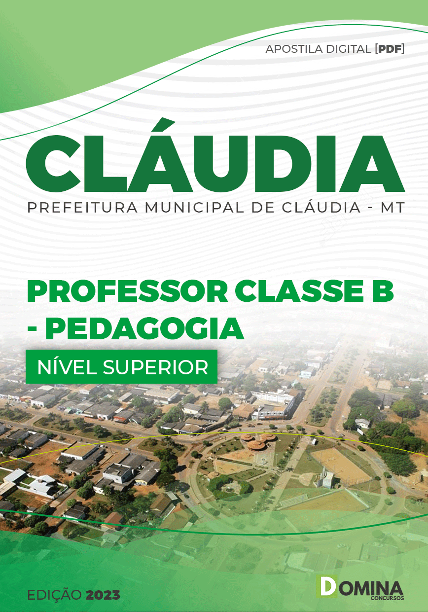 Apostila Pref Cláudia MT 2023 Professor Classe B Pedagogia