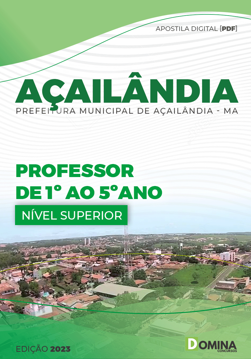 Apostila Pref Açailândia MA 2023 Professor Educação 1º ao 5º Ano