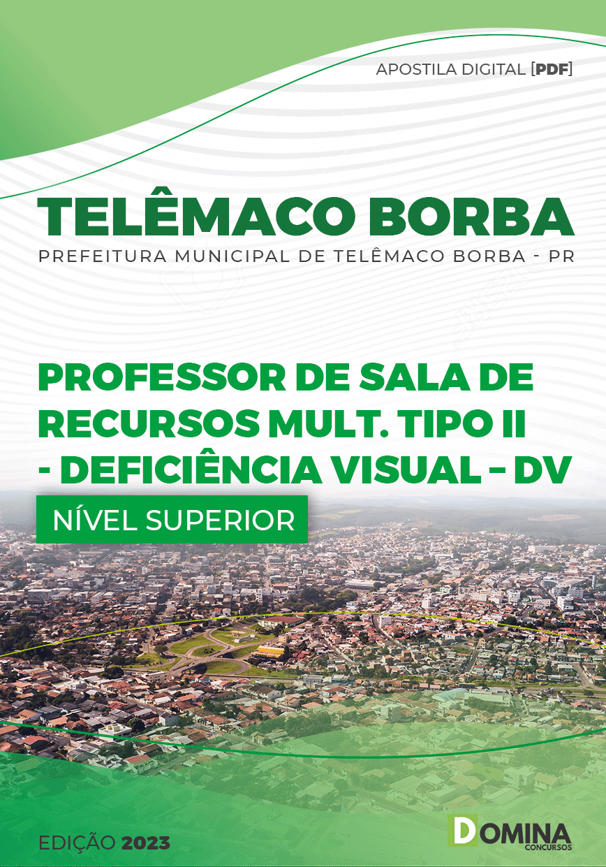 Apostila Pref Telêmaco Borba PR 2023 Professor Deficiência Visual DV