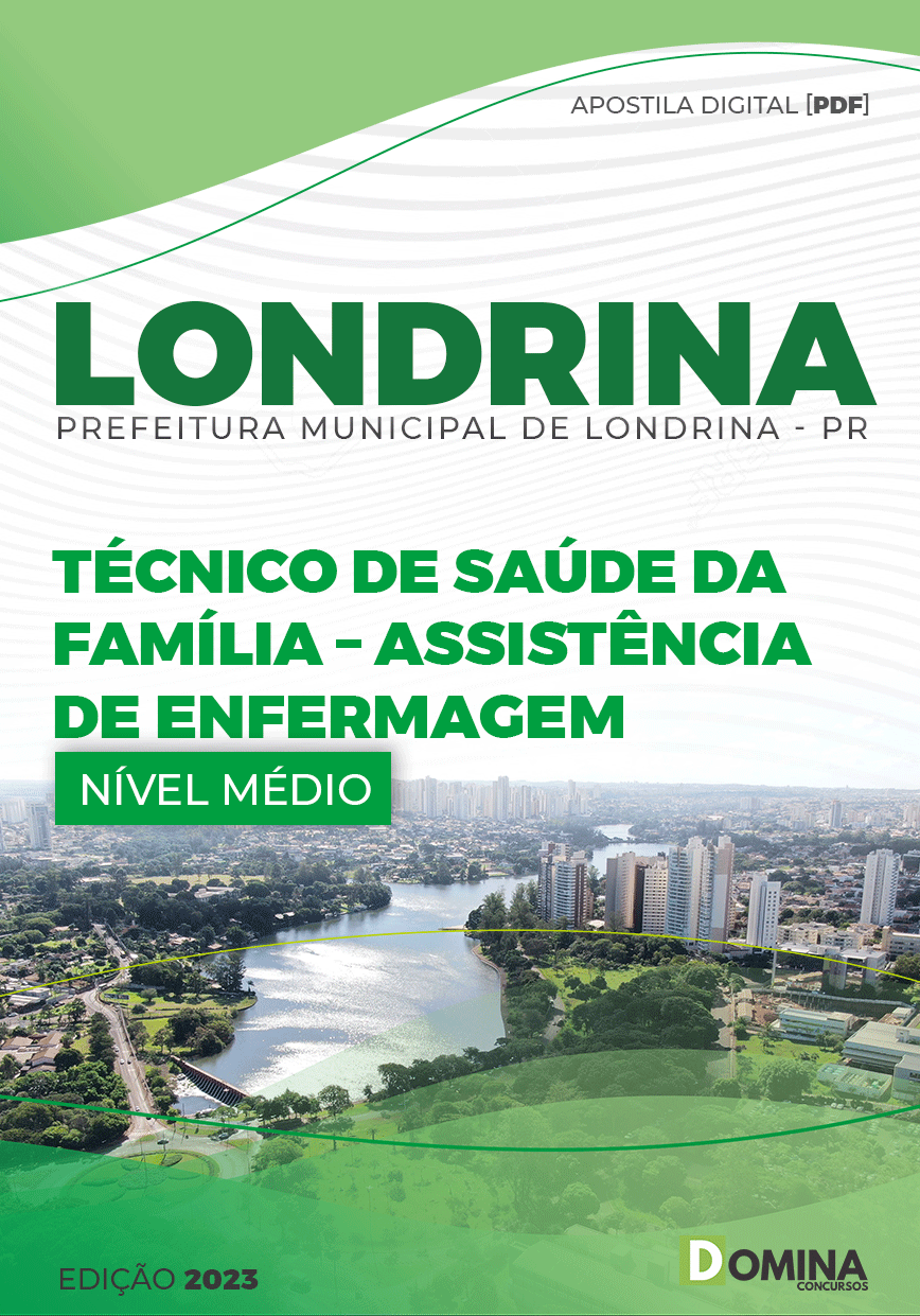 Apostila Pref Londrina PR 2023 Técnico Saúde Família Enfermagem