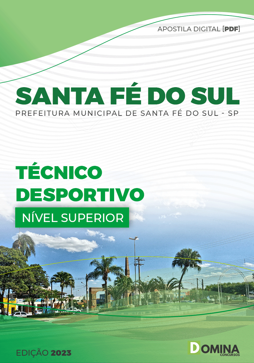 Apostila Digital Pref Santa Fé Sul SP 2023 Técnico Desportivo