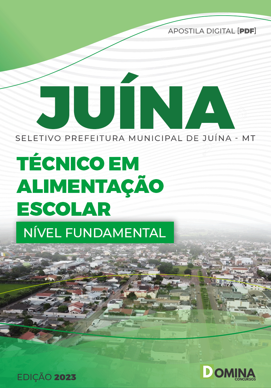 Apostila Pref Juína MT 2023 Técnico Alimentação Escolar