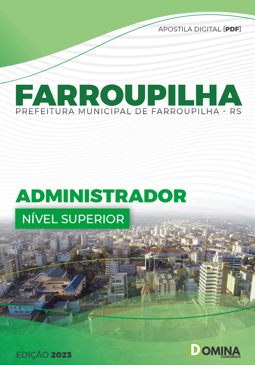 Apostila Digital Pref Farroupilha RS 2023 Administrador