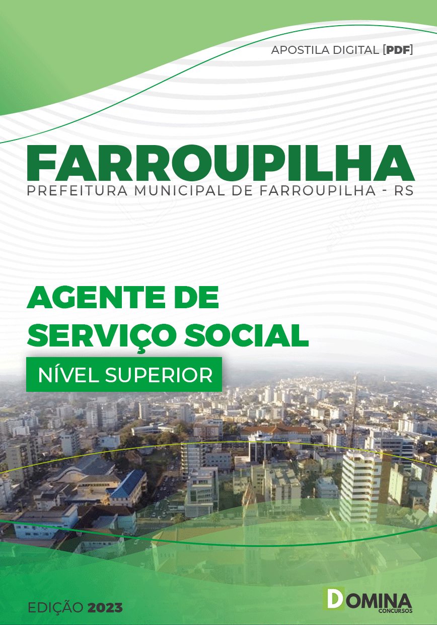 Apostila Pref Farroupilha RS 2023 Agente Serviços Social