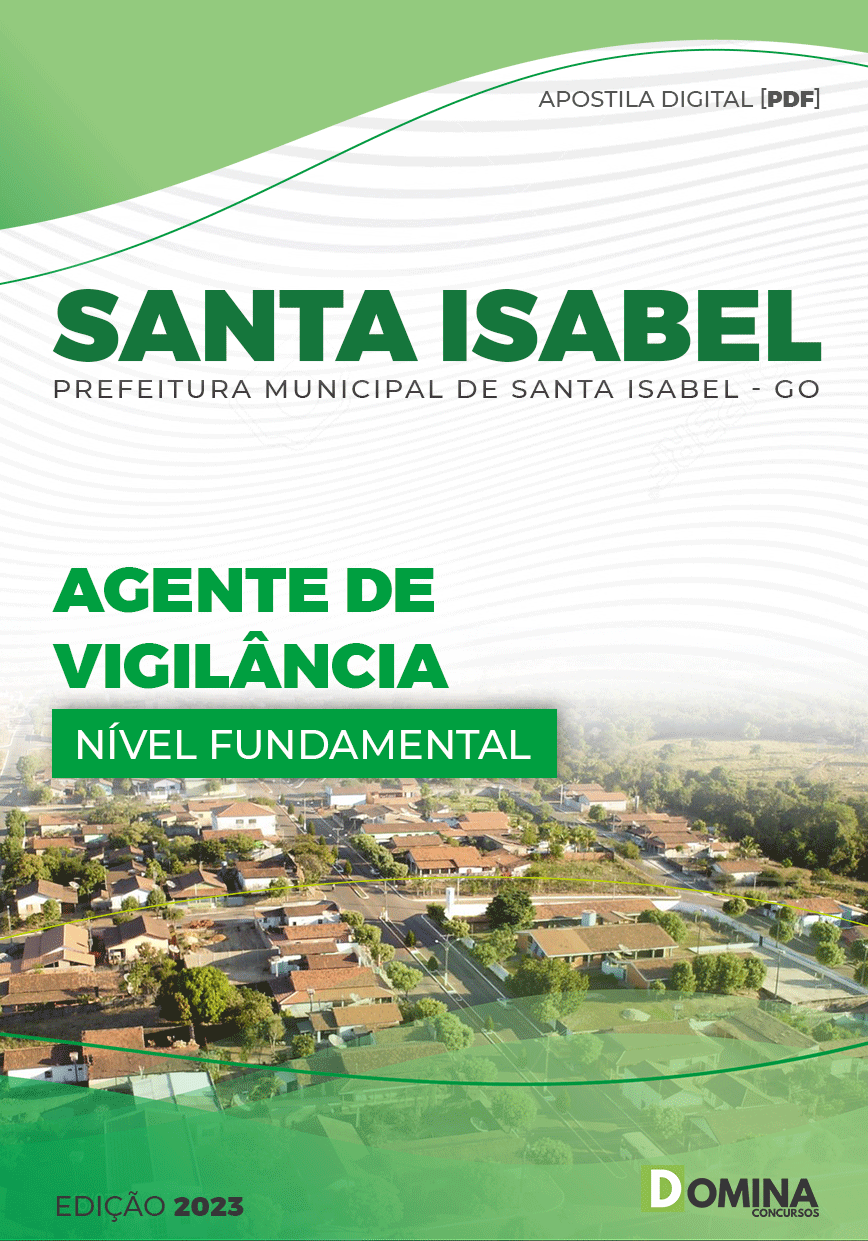 Apostila Digital Pref Santa Isabel GO 2023 Agente Vigilância