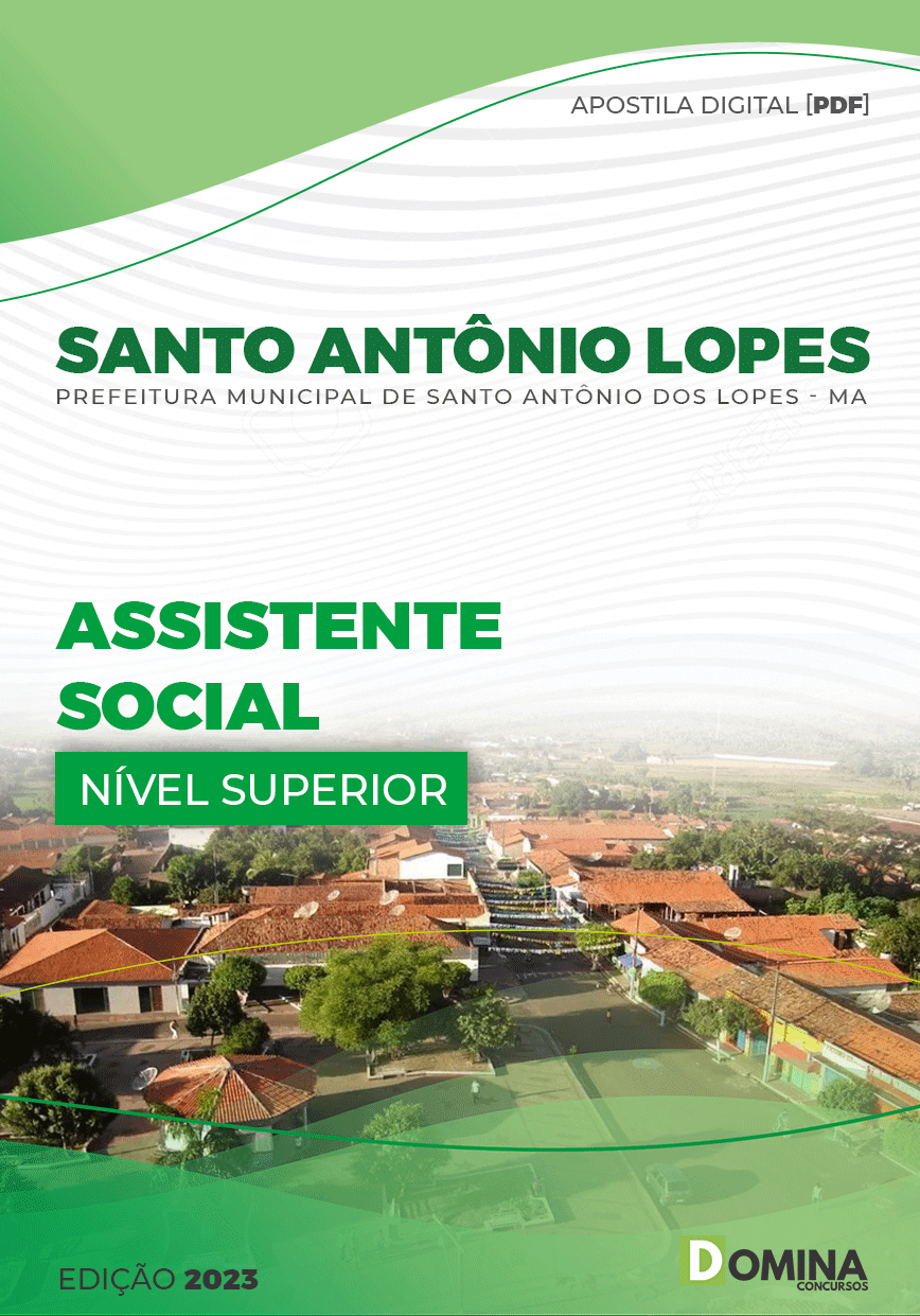 Apostila Pref Santo Antonio Lopes Lopes MA 2023 Assistente Social