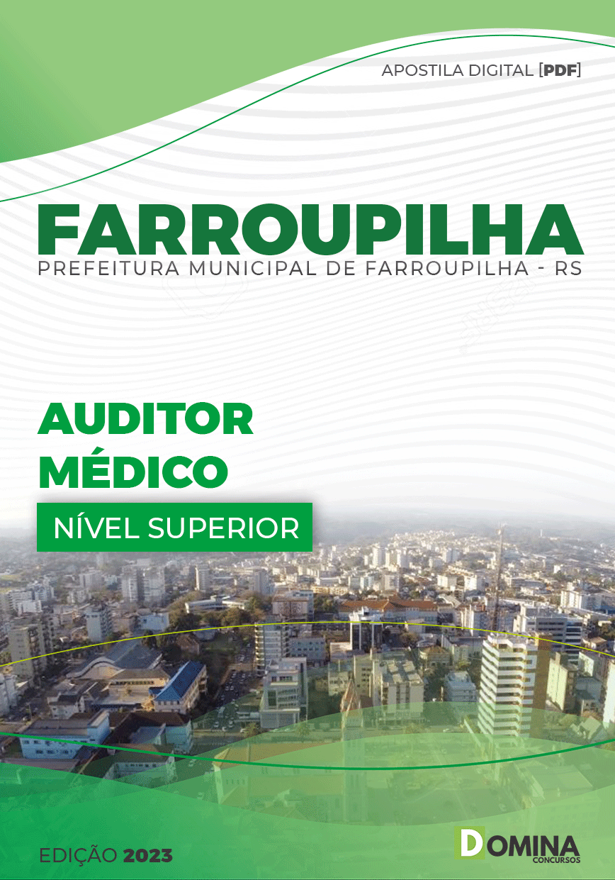 Apostila Digital Pref Farroupilha RS 2023 Auditor Médico