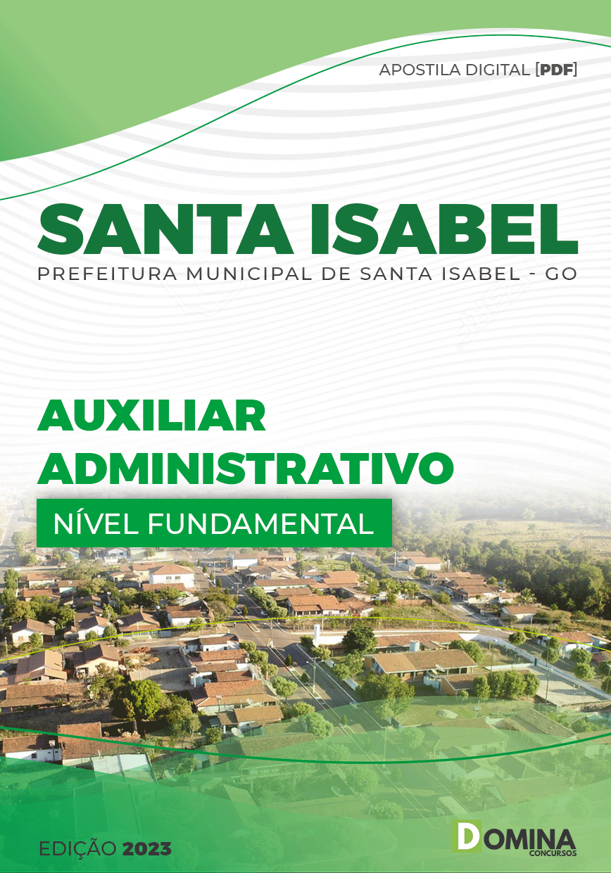 Apostila Pref Santa Isabel GO 2023 Auxiliar Administrativo