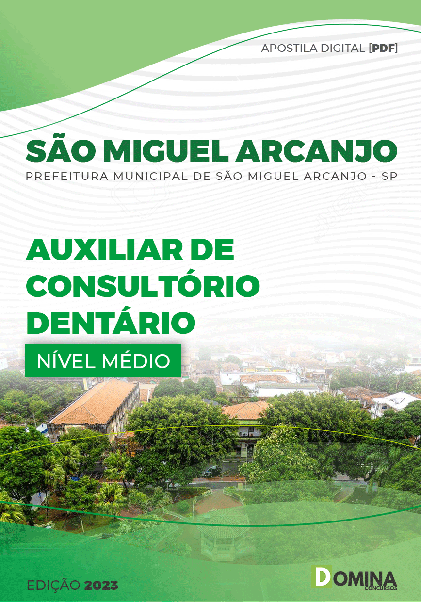 Apostila Pref São Miguel Arcanjo SP 2023 Auxiliar Consultório Dentário