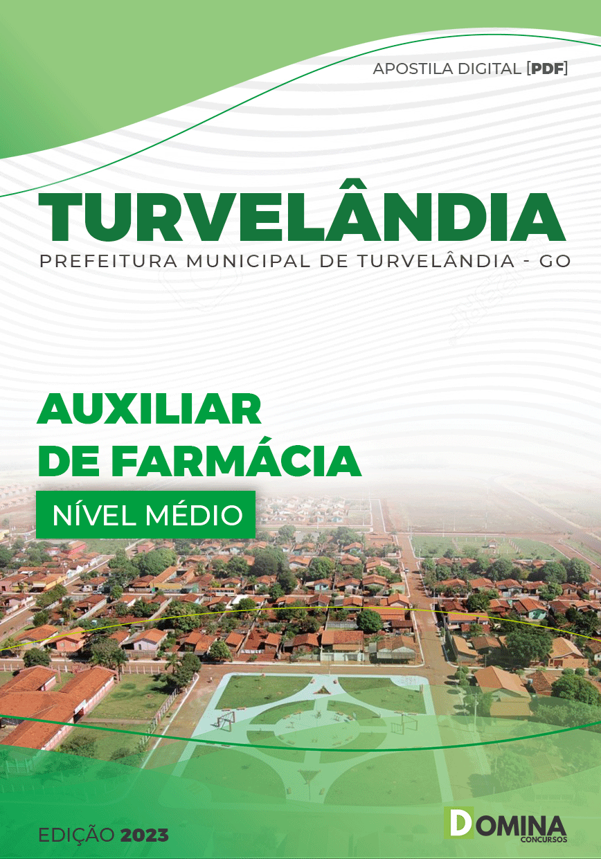 Apostila Digital Pref Turvelândia GO 2023 Auxiliar Farmácia