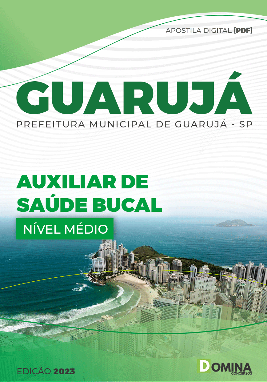 Apostila Pref Guarujá SP 2023 Auxiliar Saúde Bucal