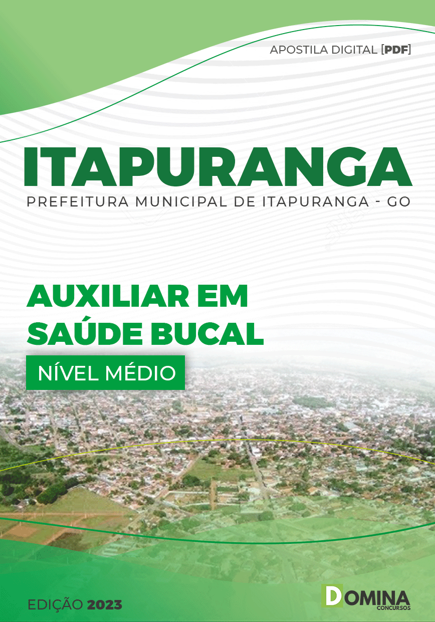 Apostila Pref Itapuranga GO 2023 Auxiliar Saúde Bucal