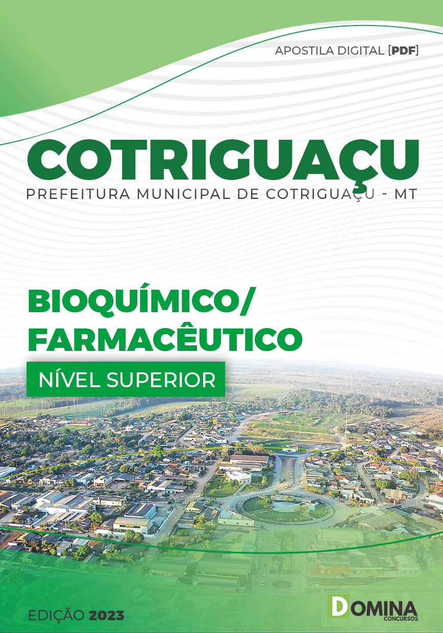 Apostila Pref Cotriguaçu MT 2023 Bioquímico Farmacêutico
