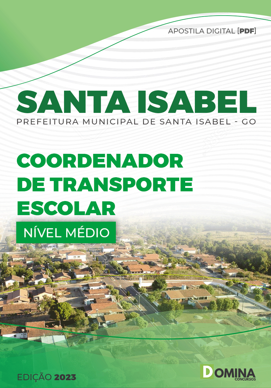 Apostila Pref Santa Isabel GO 2023 Coordenador Transporte Escolar
