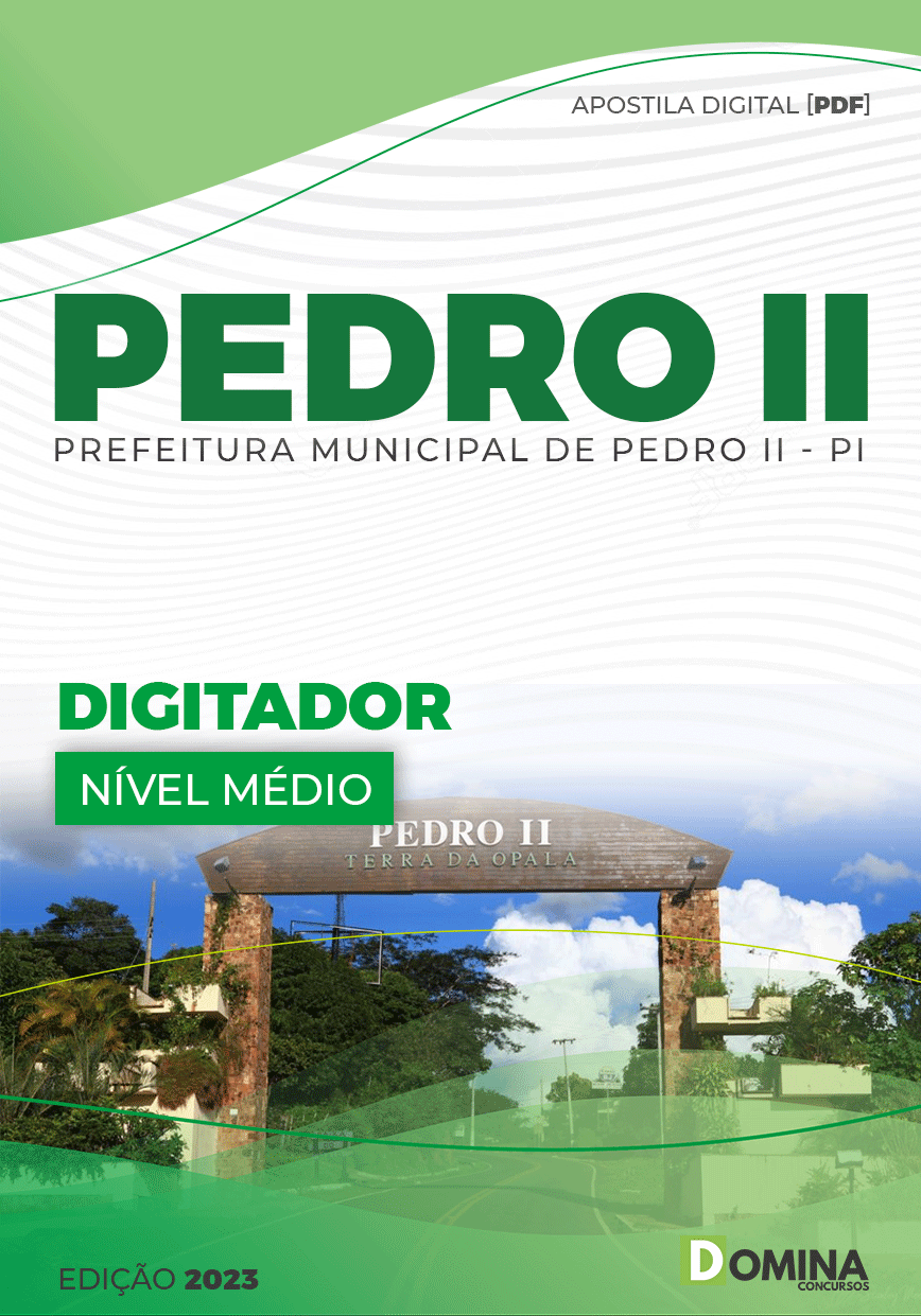 Apostila Digital Concurso Pref Pedro II PI 2023 Digitador