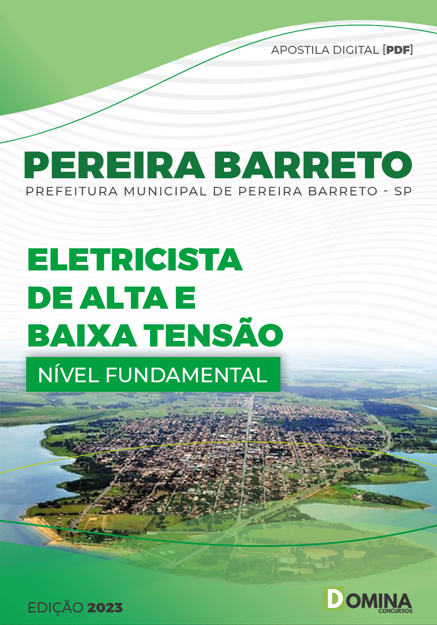 Apostila Pref Pereira Barreto SP 2023 Eletricista Alta Baixa Tensão