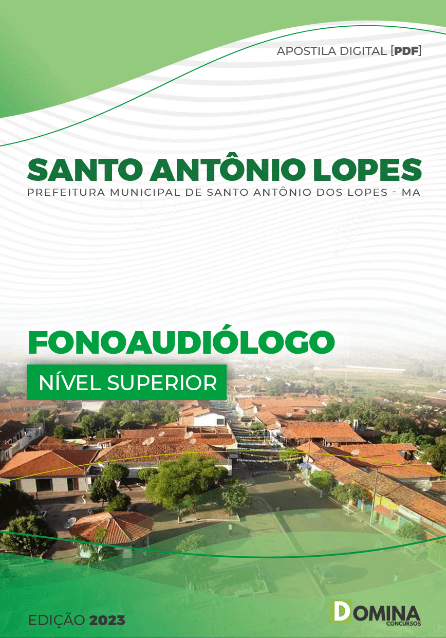 Apostila Pref Santo Antonio Lopes Lopes MA 2023 Fonoaudiólogo