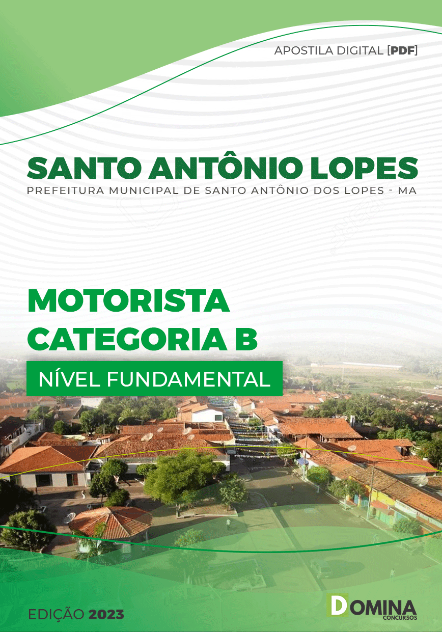 Apostila Pref Santo Antonio Lopes Lopes MA 2023 Motorista B