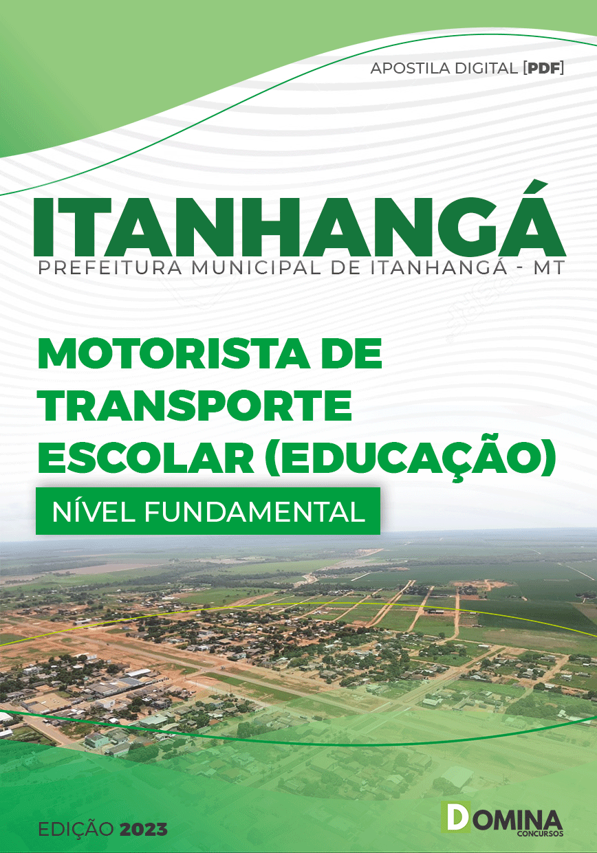 Apostila Pref Itanhangá MT 2023 Motorista Transporte Escolar Educação