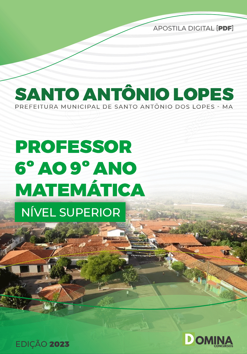 Apostila Pref Santo Antonio Lopes Lopes MA 2023 Professor Matemática