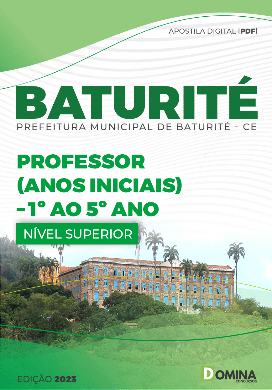 Apostila Pref Baturité CE 2023 Professor Anos Inicias