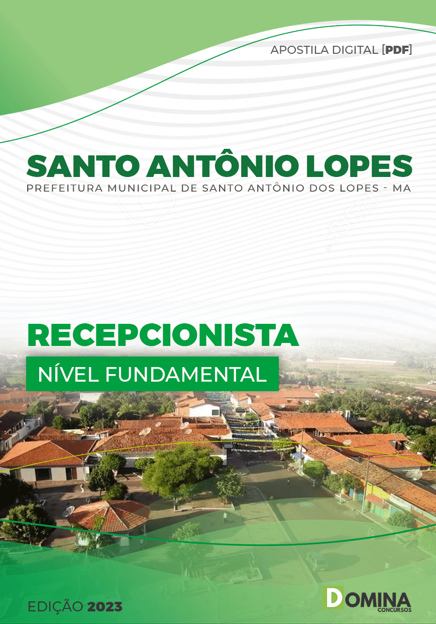 Apostila Pref Santo Antonio Lopes Lopes MA 2023 Recepcionista