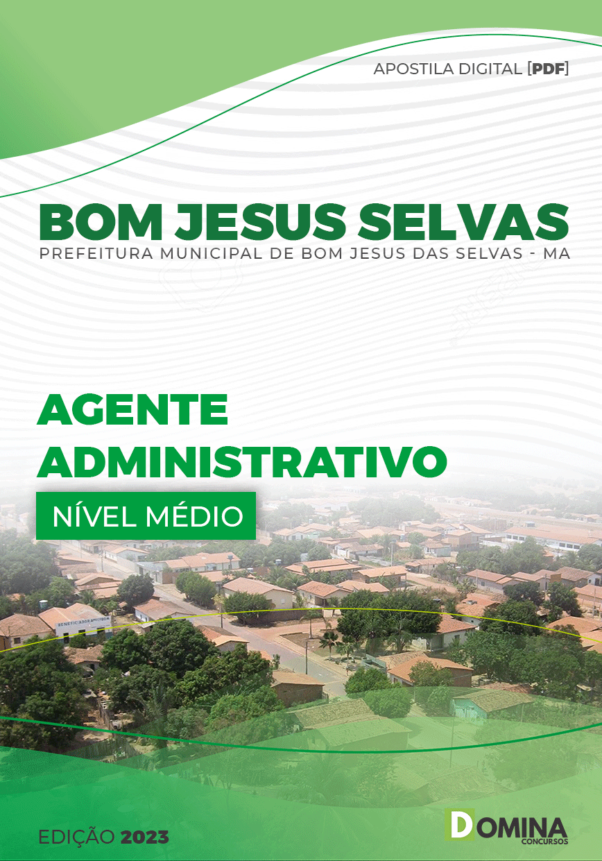 Apostila Pref Bom Jesus Selvas MA 2023 Agente Administrativo