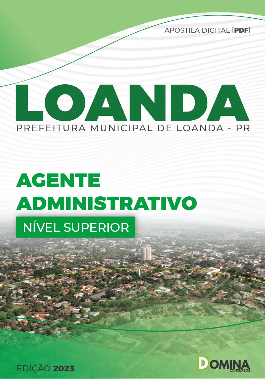 Apostila Concurso Pref Loanda PR 2023 Agente Administrativo