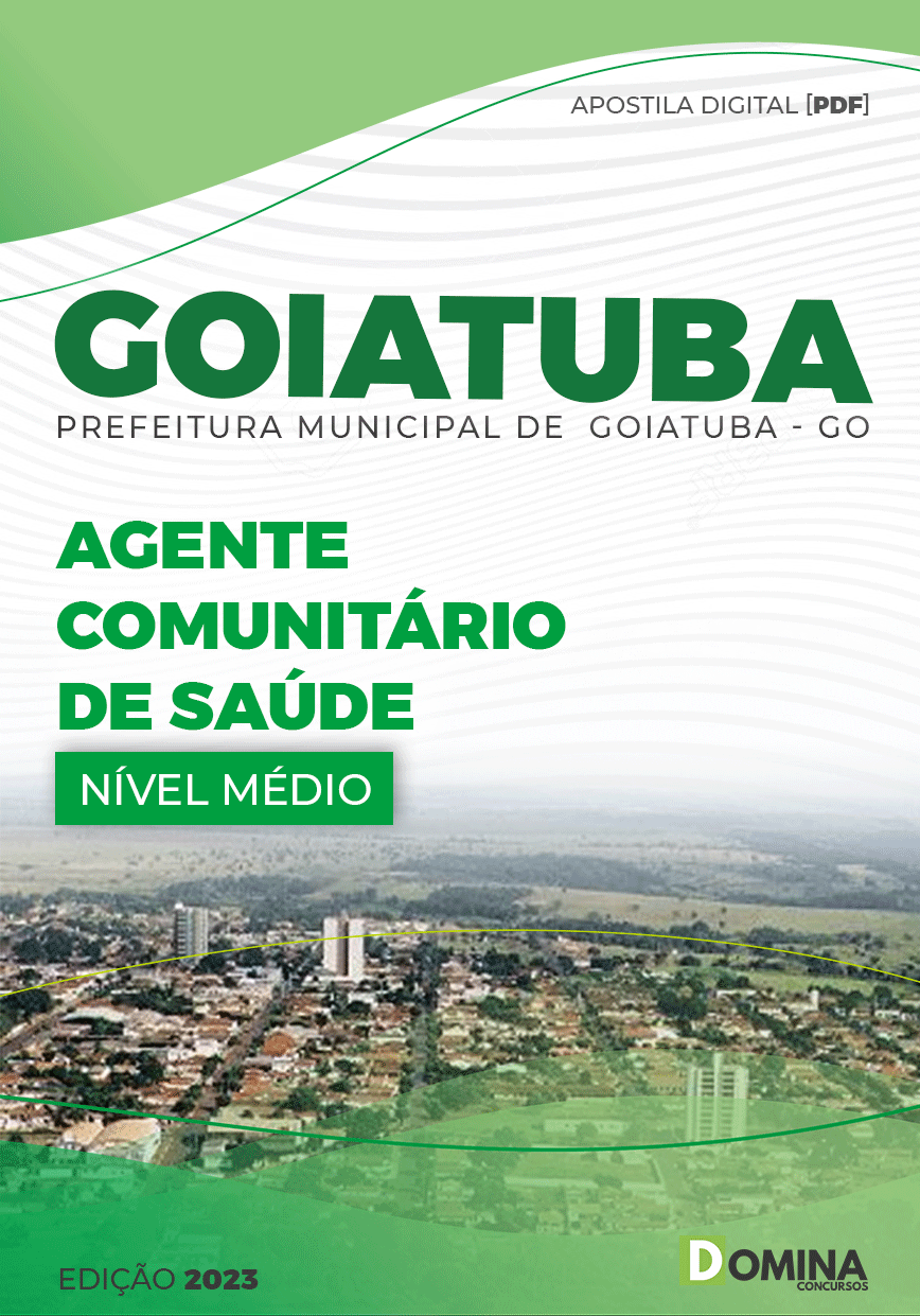 Apostila Pref Goiatuba GO 2023 Agente Comunitário Saúde