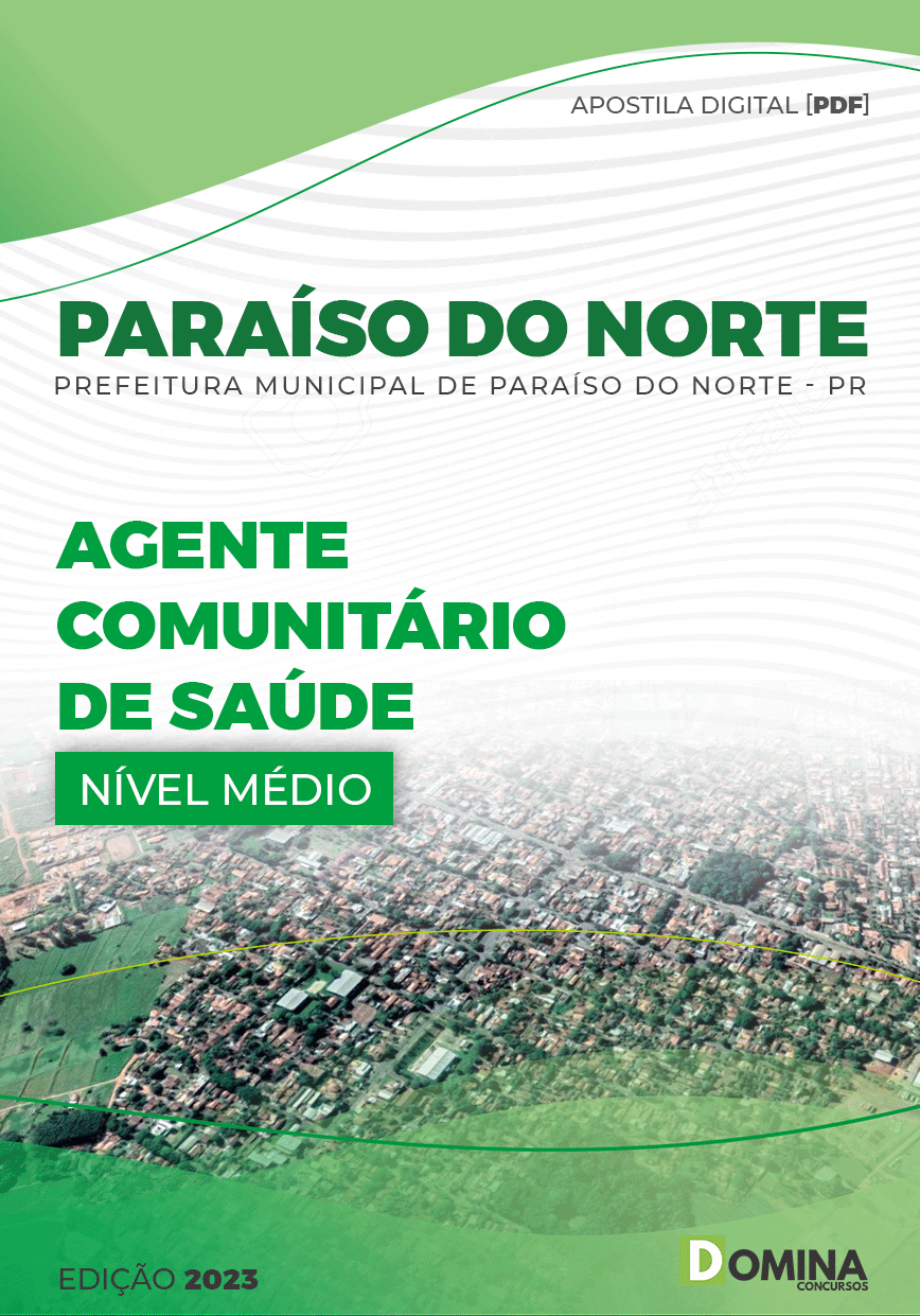 Apostila Pref Paraíso Norte PR 2023 Agente Comunitário Saúde