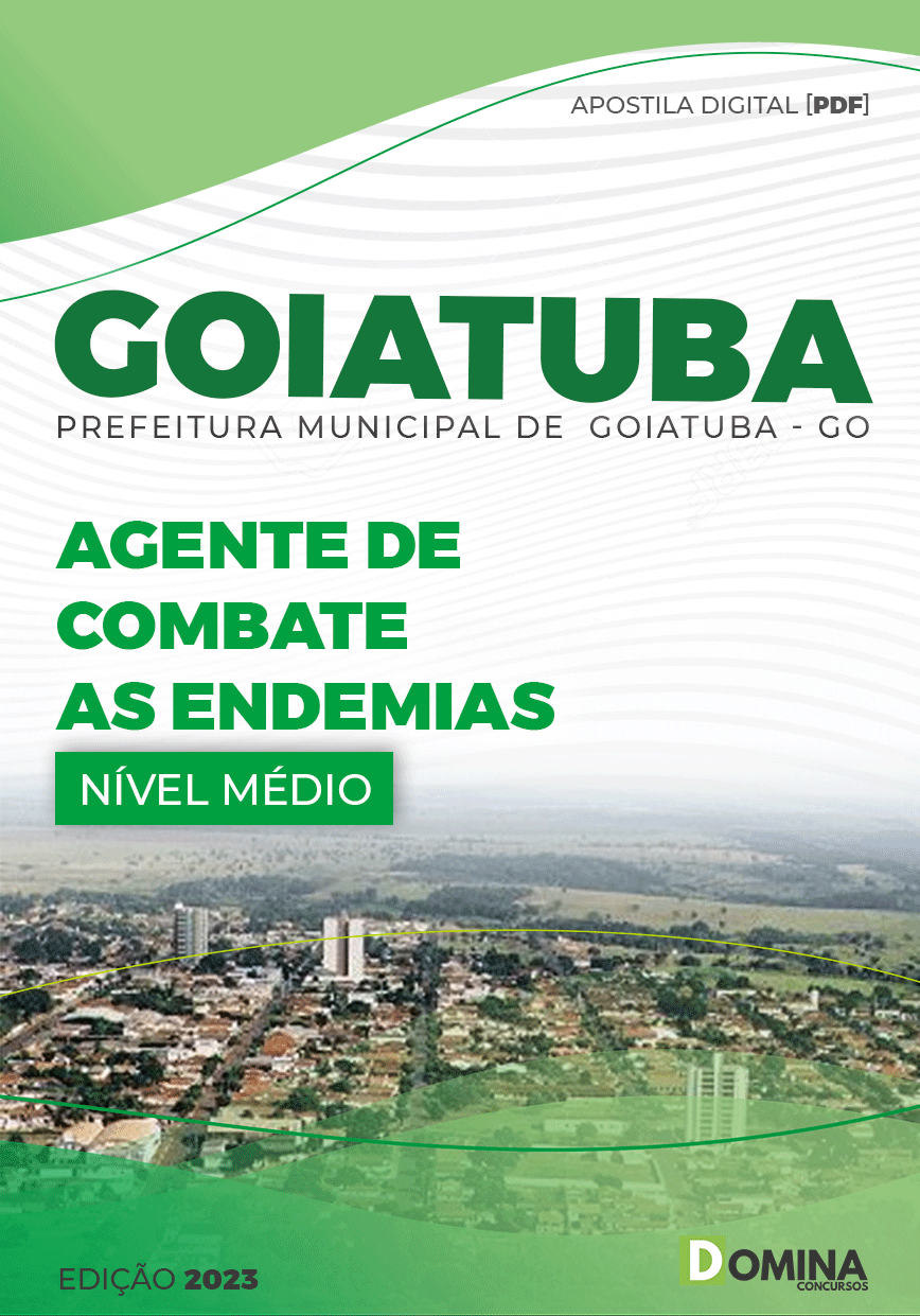 Apostila Pref Goiatuba GO 2023 Agente Combate Endemias