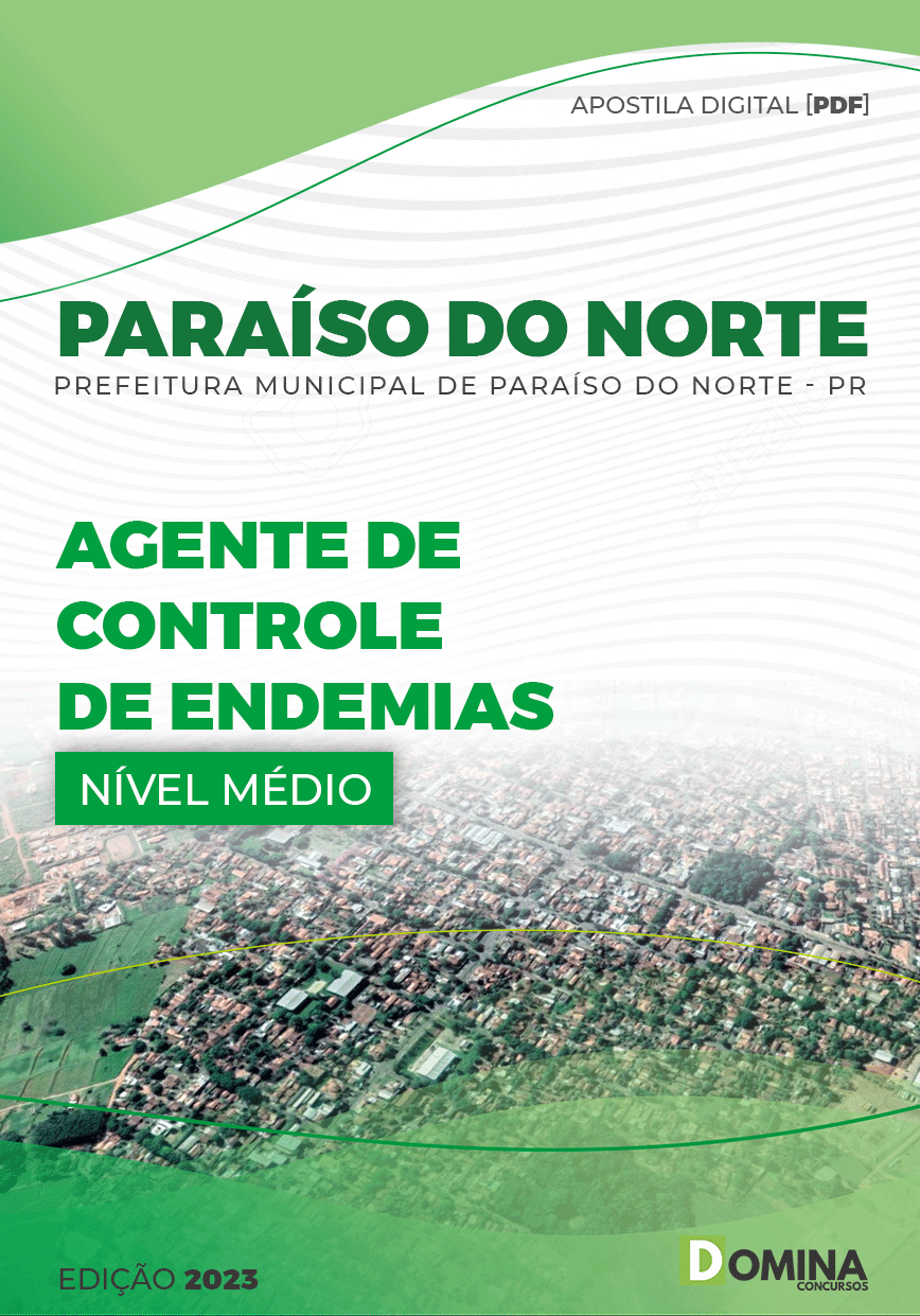 Apostila Pref Paraíso Norte PR 2023 Agente Controle Endemias