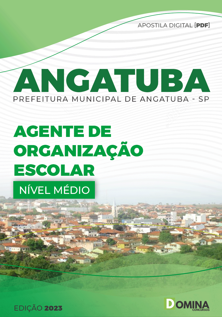 Apostila Pref Angatuba SP 2023 Agente Organização Escolar