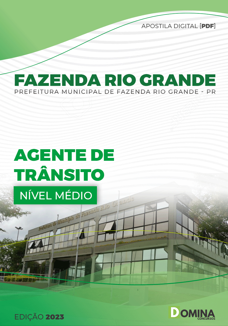 Apostila Pref Fazenda Rio Grande PR 2023 Agente Trânsito