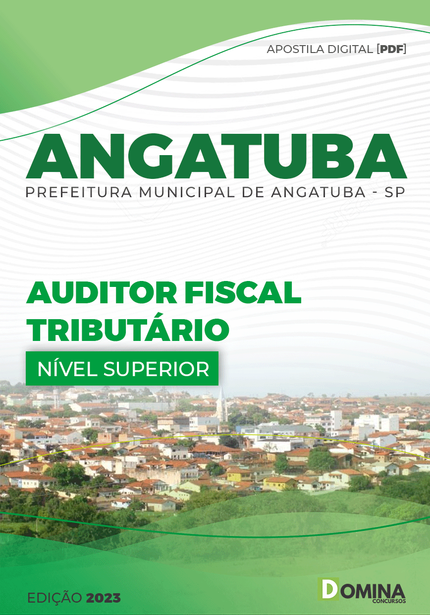 Apostila Pref Angatuba SP 2023 Auditor Fiscal Tributário