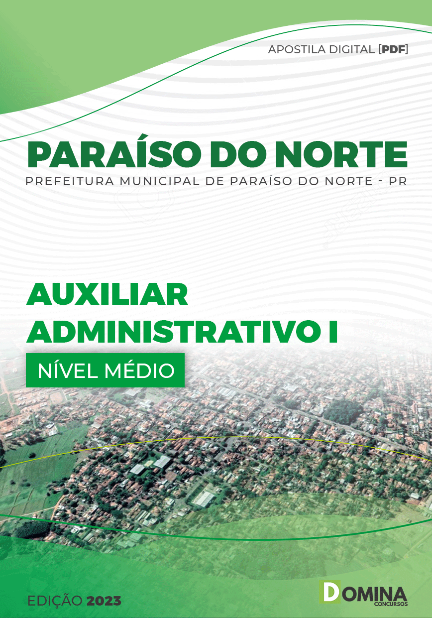 Apostila Pref Paraíso Norte PR 2023 Auxiliar Administrativo