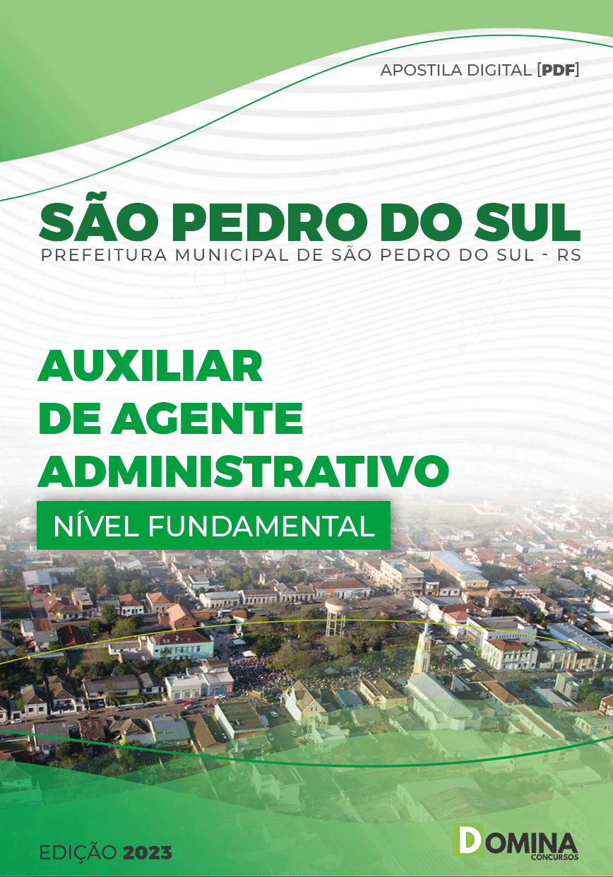 Apostila Pref São Pedro do Sul RS 2023 Auxiliar Agente Administrativo