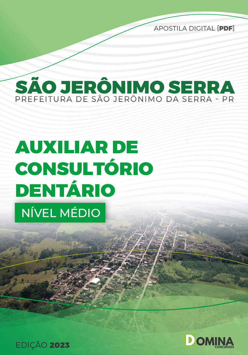 Apostila Pref São Jerônimo Serra PR 2023 Auxiliar Consultório Dentário