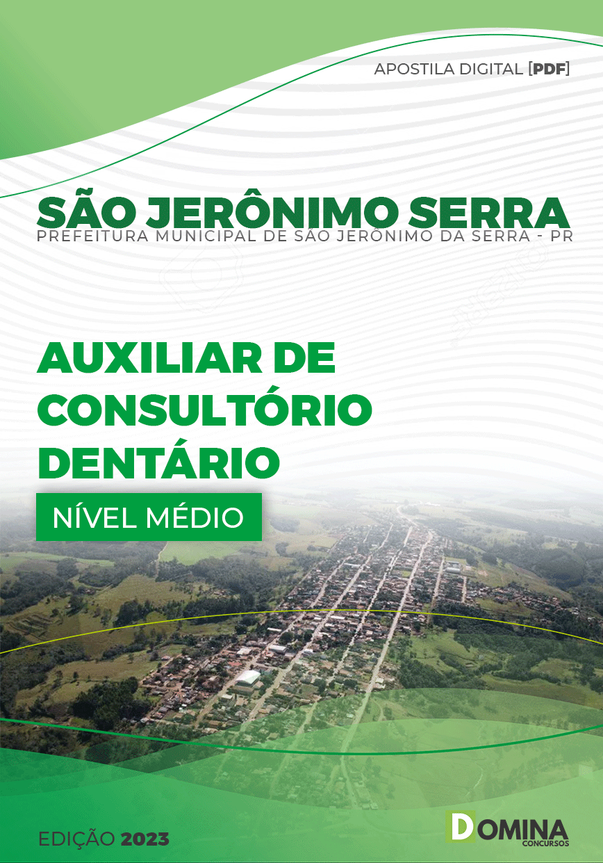 Apostila Pref São Jerônimo Serra PR 2023 Auxiliar Consultório Dentário